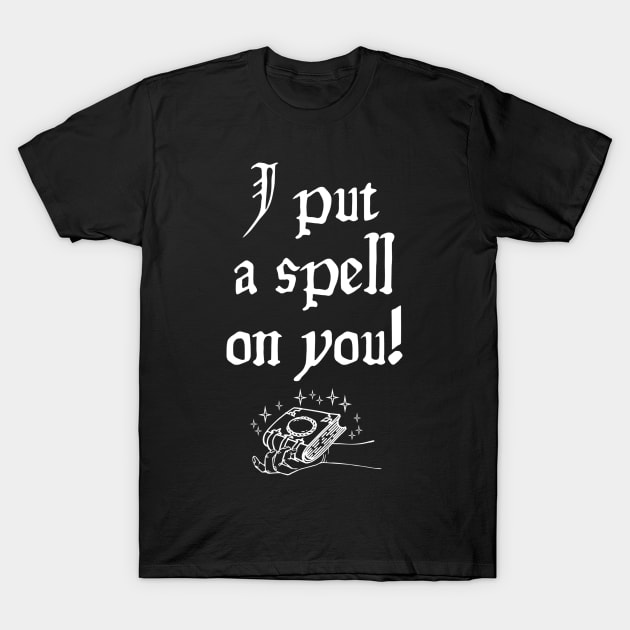 I put a spell on you! T-Shirt by Ametista Ilustrations